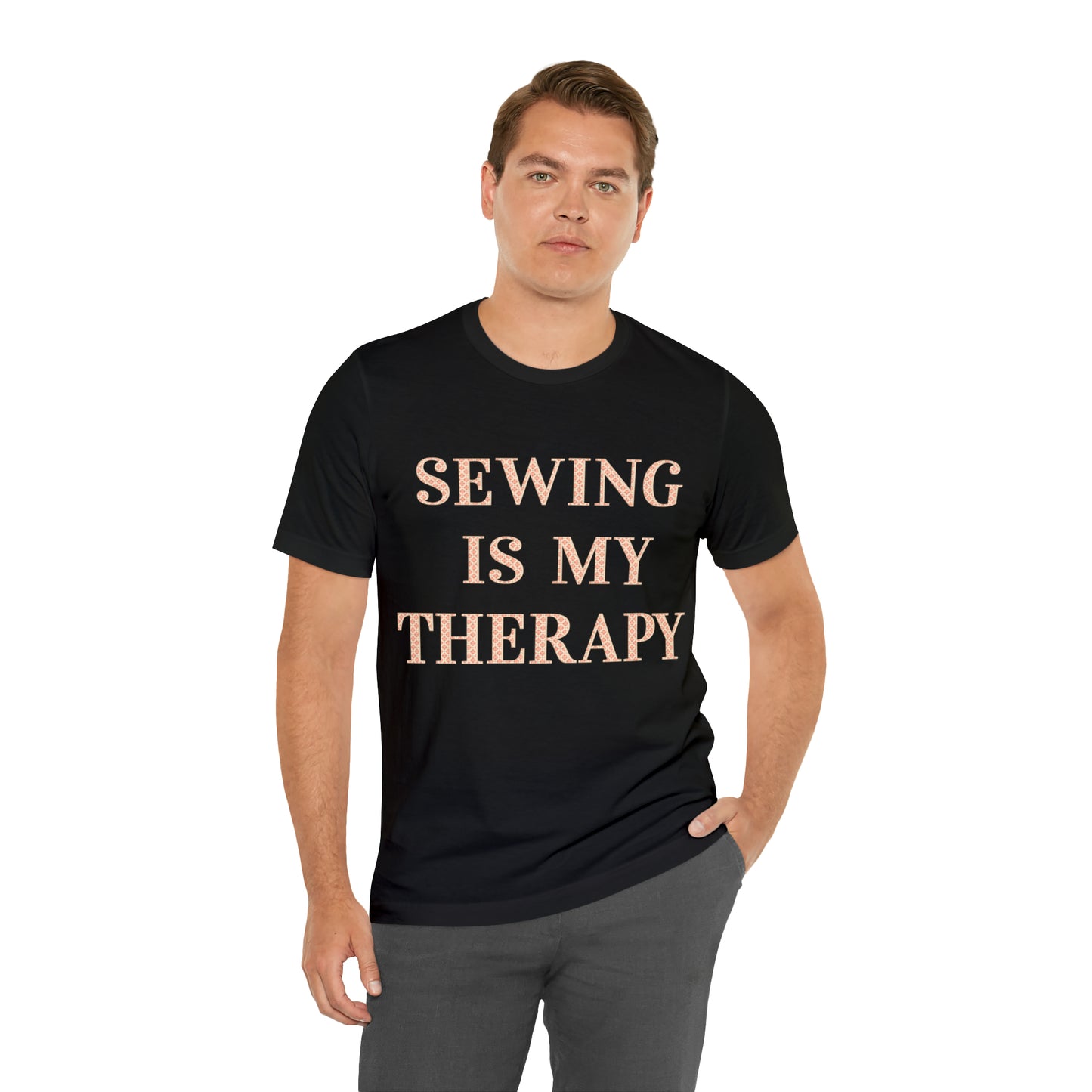 Sewing Is My Therapy- Adult, Regular Fit, Soft Cotton, T-shirt