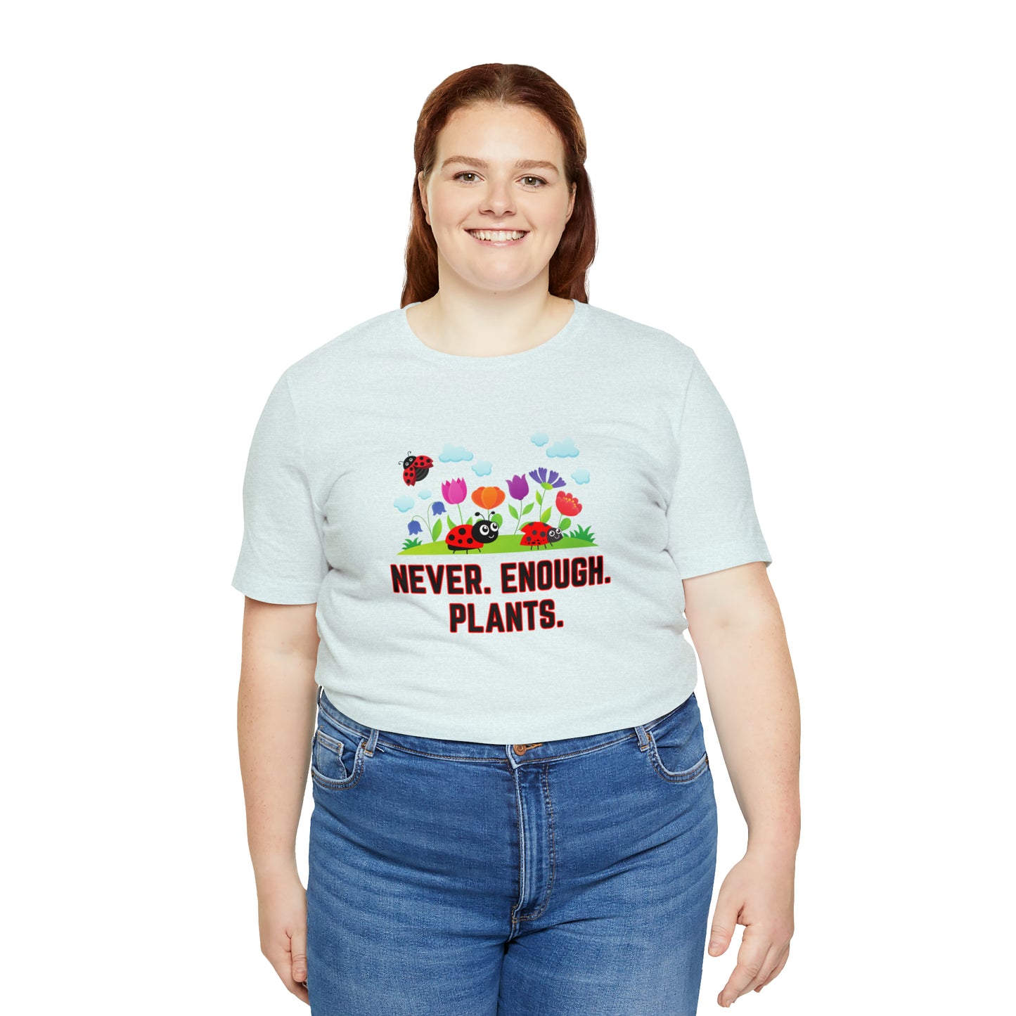 Nature, Plants, Never Enough Plants, Ladybug Bugs- Adult, Regular Fit, Soft Cotton, T-shirt