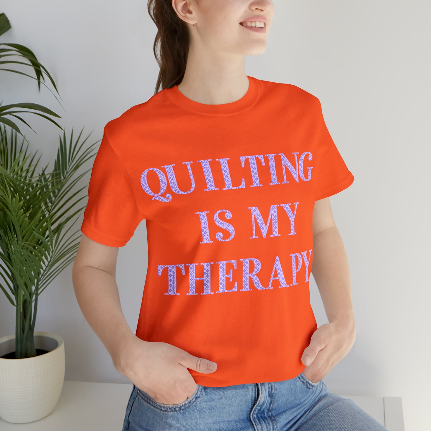 Quilting Is My Therapy- Adult, Regular Fit, Soft Cotton, Full Size Image, T-shirt