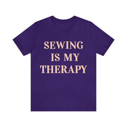 Sewing Is My Therapy- Adult, Regular Fit, Soft Cotton, T-shirt