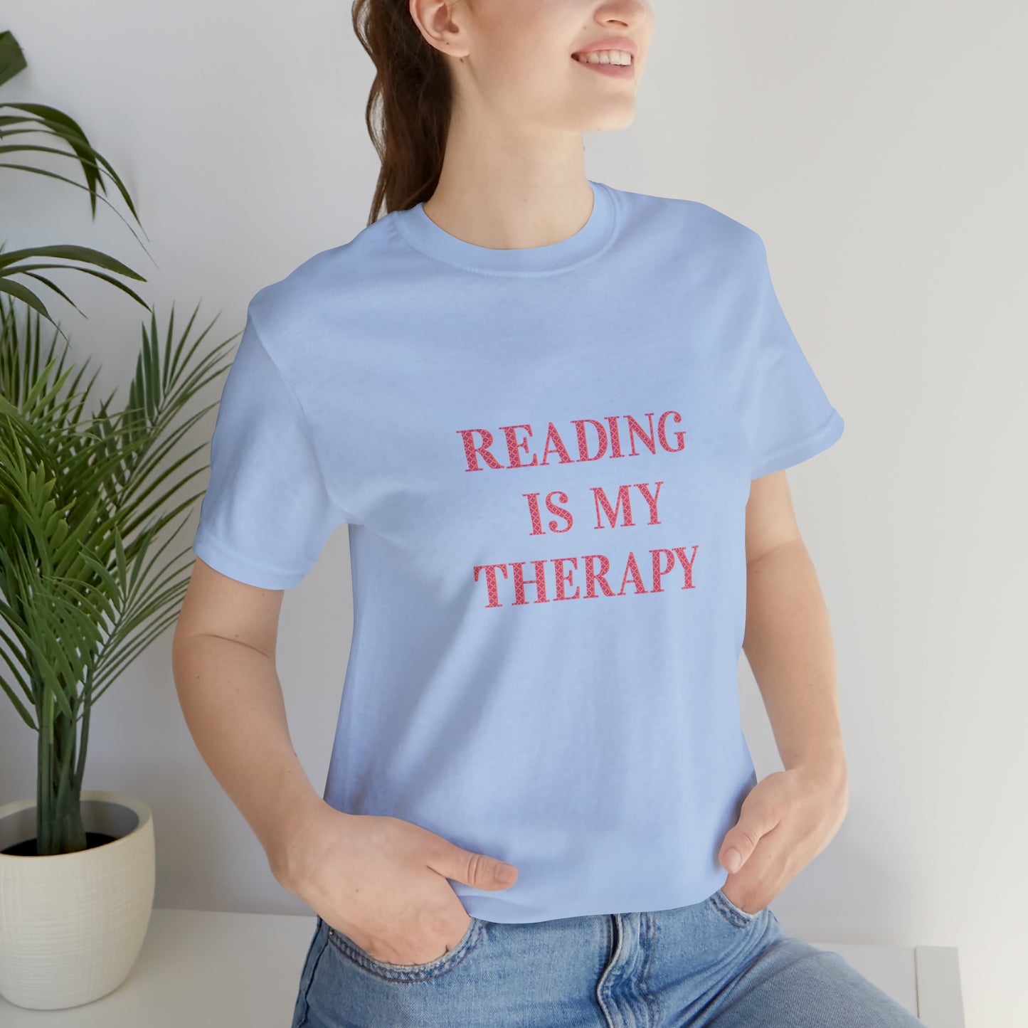Hobby, Reading Is My Therapy, Words, Books- Adult, Regular Fit, Soft Cotton, Smaller Size Image T-Shirt