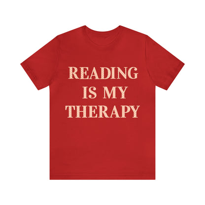 Reading Is My Therapy- Adult, Regular Fit, Soft Cotton, Full Size Image T-Shirt