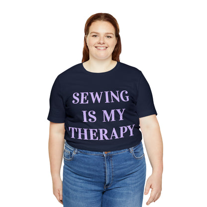 Sewing Is My Therapy- Adult, Regular Fit, Soft Cotton, T-shirt