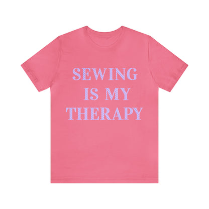 Sewing Is My Therapy- Adult, Regular Fit, Soft Cotton, T-shirt
