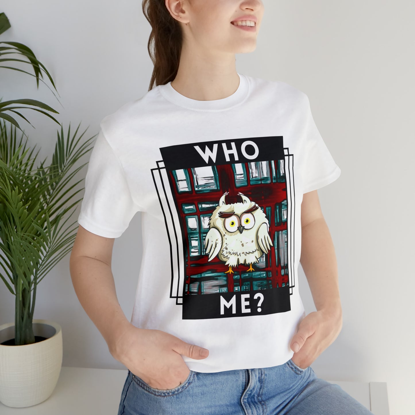 Bird, Who Me? Owl- Adult, Unisex Jersey Short Sleeve Tee, T-shirt