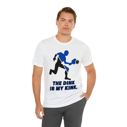 Pickleball Sports, The Dink Is My Kink- Adult, Regular Fit, Soft Cotton, Full Size Image, T-shirt