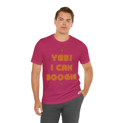 Dance, I Can Boogie, Retro Disco Dance, Words- Adult, Regular Fit, Soft Cotton, Full Size Image, T-shirt