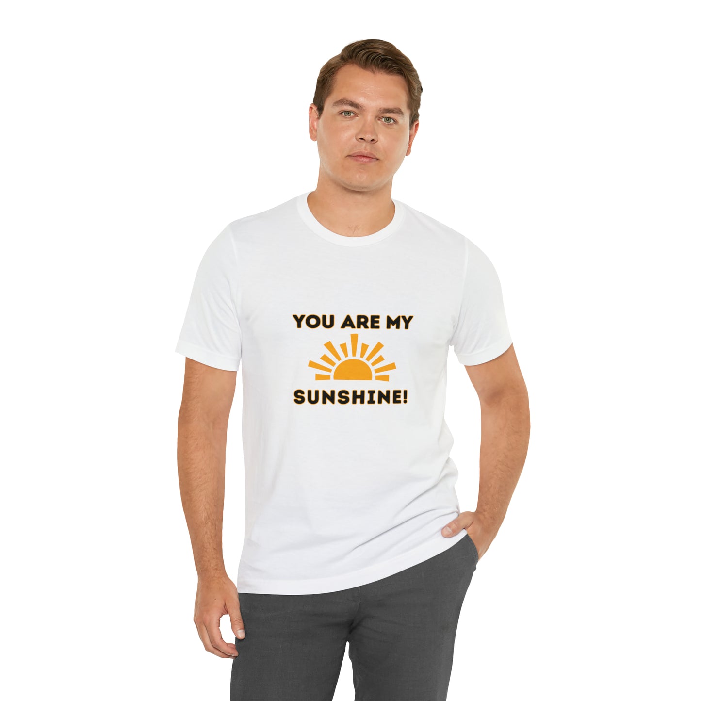 Positive, You Are My Sunshine, Happiness- Adult, Regular Fit, Soft Cotton, T-shirt