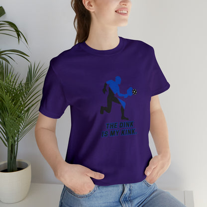 Pickleball Sports, The Dink Is My Kink- Adult, Regular Fit, Soft Cotton, Smaller Size Image, T-shirt