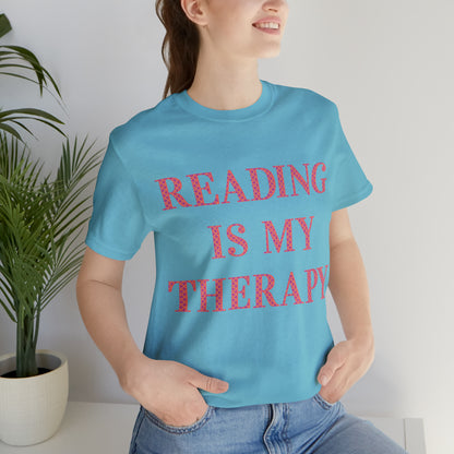 Reading Is My Therapy- Adult, Regular Fit, Soft Cotton, Full Size Image T-Shirt