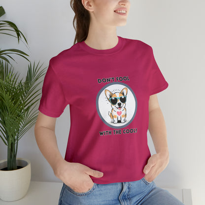 Dog, Don't Fool With The Cool Animal- Adult, Regular Fit, Soft Cotton, T-shirt