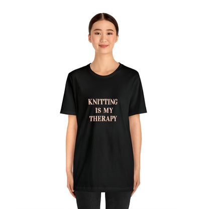 Knitting Is My Therapy- Adult, Regular Fit, Smaller Size Image, Soft Cotton, T-shirt