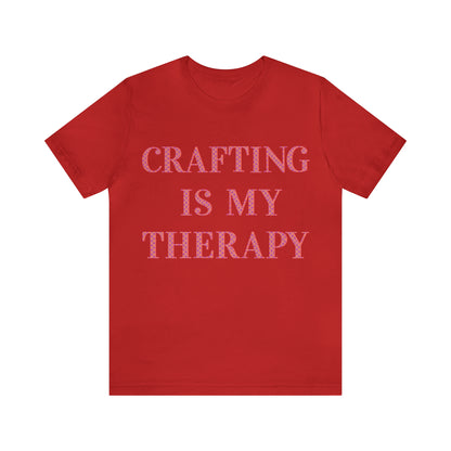 Crafting Is My Therapy- Adult, Regular Fit, Soft Cotton, Full Size Image, T-shirt