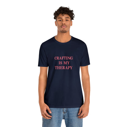 Crafting Is My Therapy- Adult, Regular Fit, Smaller Size Image, Soft Cotton, T-shirt