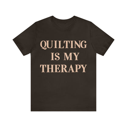 Quilting Is My Therapy- Adult, Regular Fit, Soft Cotton, Full Size Image, T-shirt