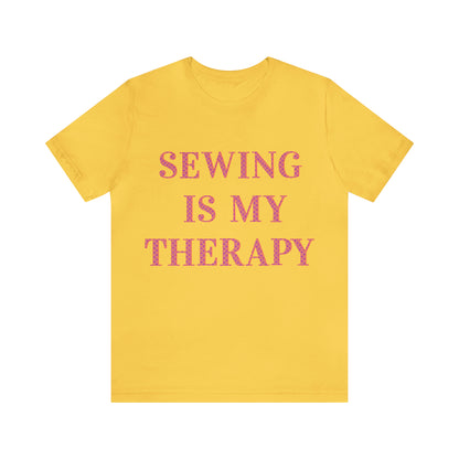 Sewing Is My Therapy- Adult, Regular Fit, Soft Cotton, T-shirt