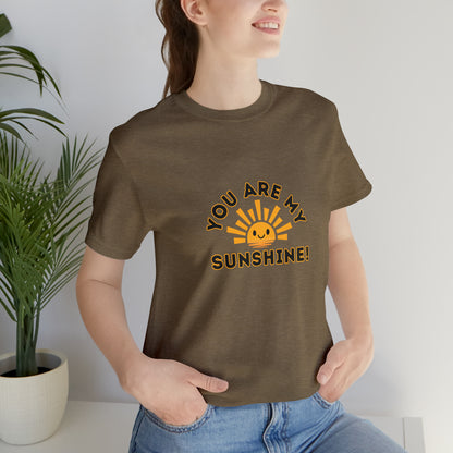 Positive, You Are My Sunshine, Happiness- Adult, Regular Fit, Soft Cotton, T-shirt