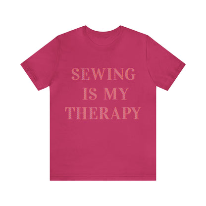 Sewing Is My Therapy- Adult, Regular Fit, Soft Cotton, T-shirt