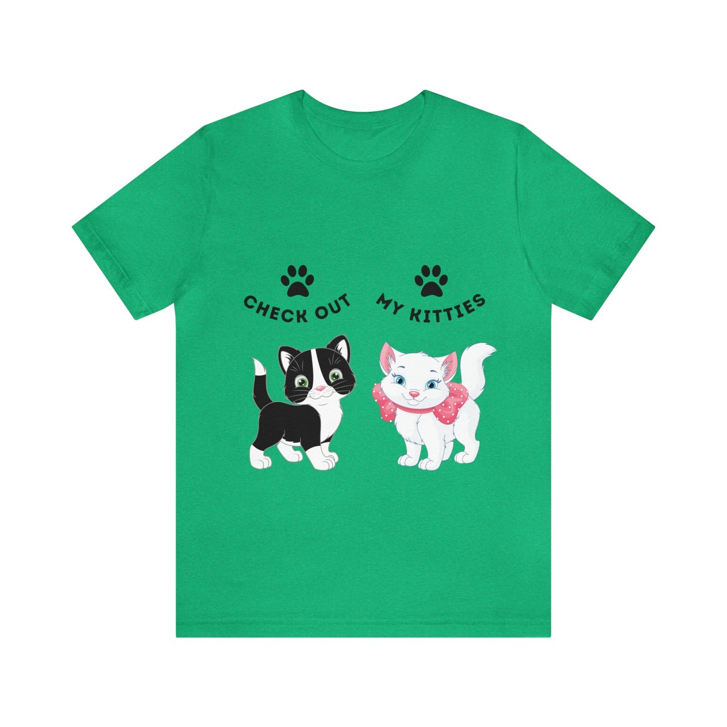 Kitty Cat T-Shirt / Check Out My Kitties Shirt / Unisex Jersey Short Sleeve Tee / Humorous Pet Clothes