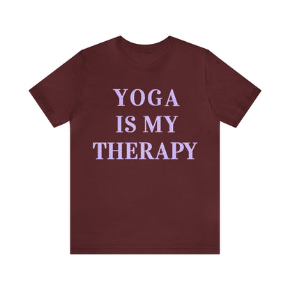 Yoga Is My Therapy- Adult, Regular Fit, Soft Cotton, Full Size Image, T-shirt