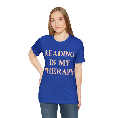 Reading Is My Therapy- Adult, Regular Fit, Soft Cotton, Full Size Image T-Shirt