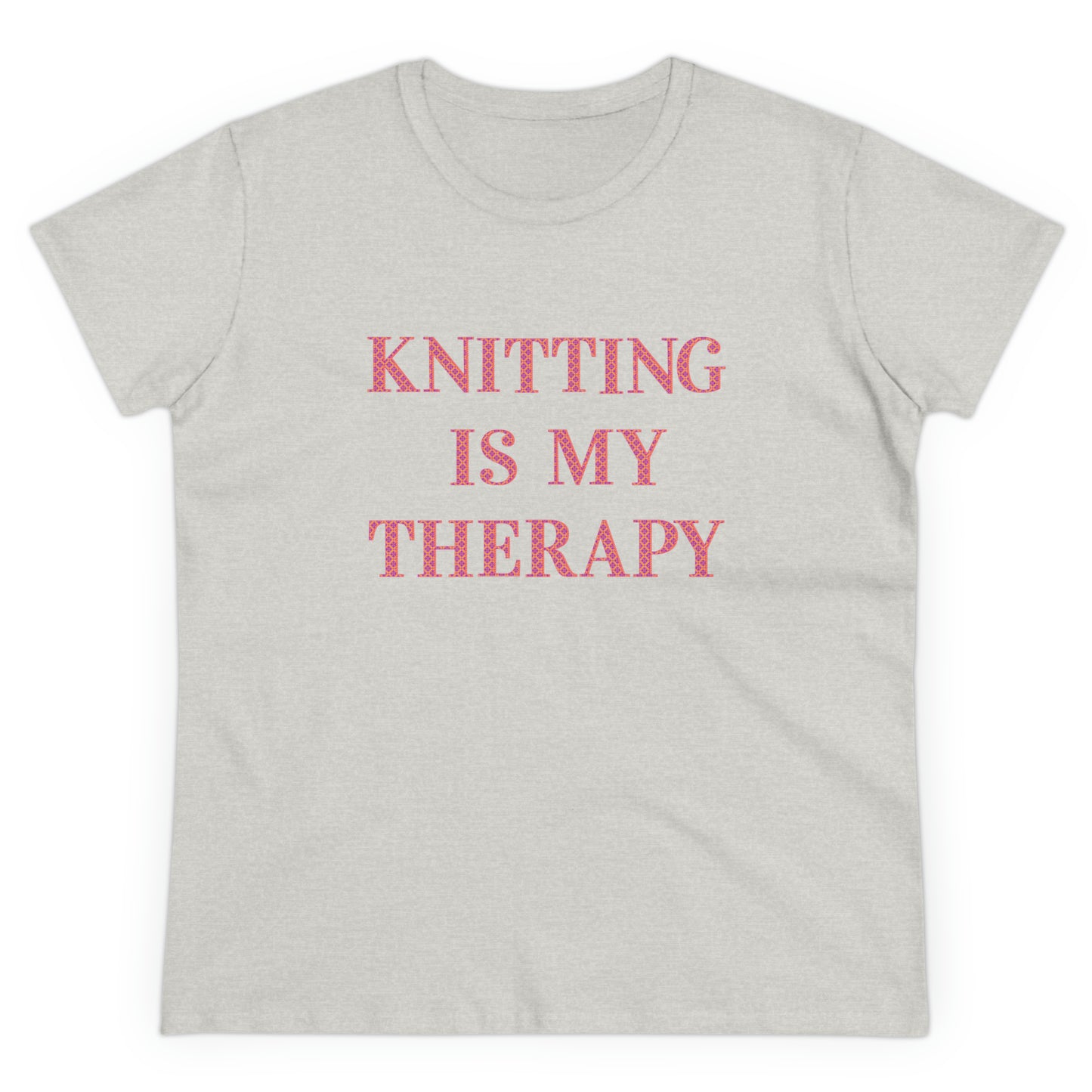 Knitting Is My Therapy- Adult, Semi-fitted T-shirt