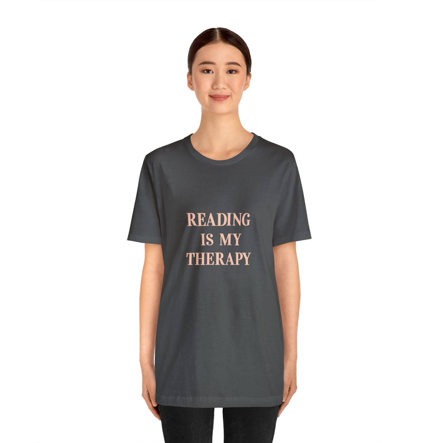 Hobby, Reading Is My Therapy, Words, Books- Adult, Regular Fit, Soft Cotton, Smaller Size Image T-Shirt