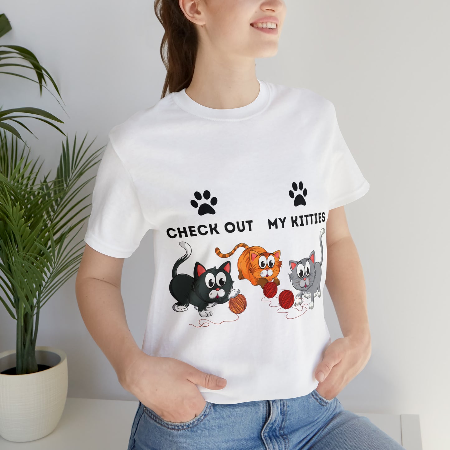 Kitty Cat T-Shirt / Check Out My Kitties Shirt / Unisex Jersey Short Sleeve Tee / Humorous Pet Clothes