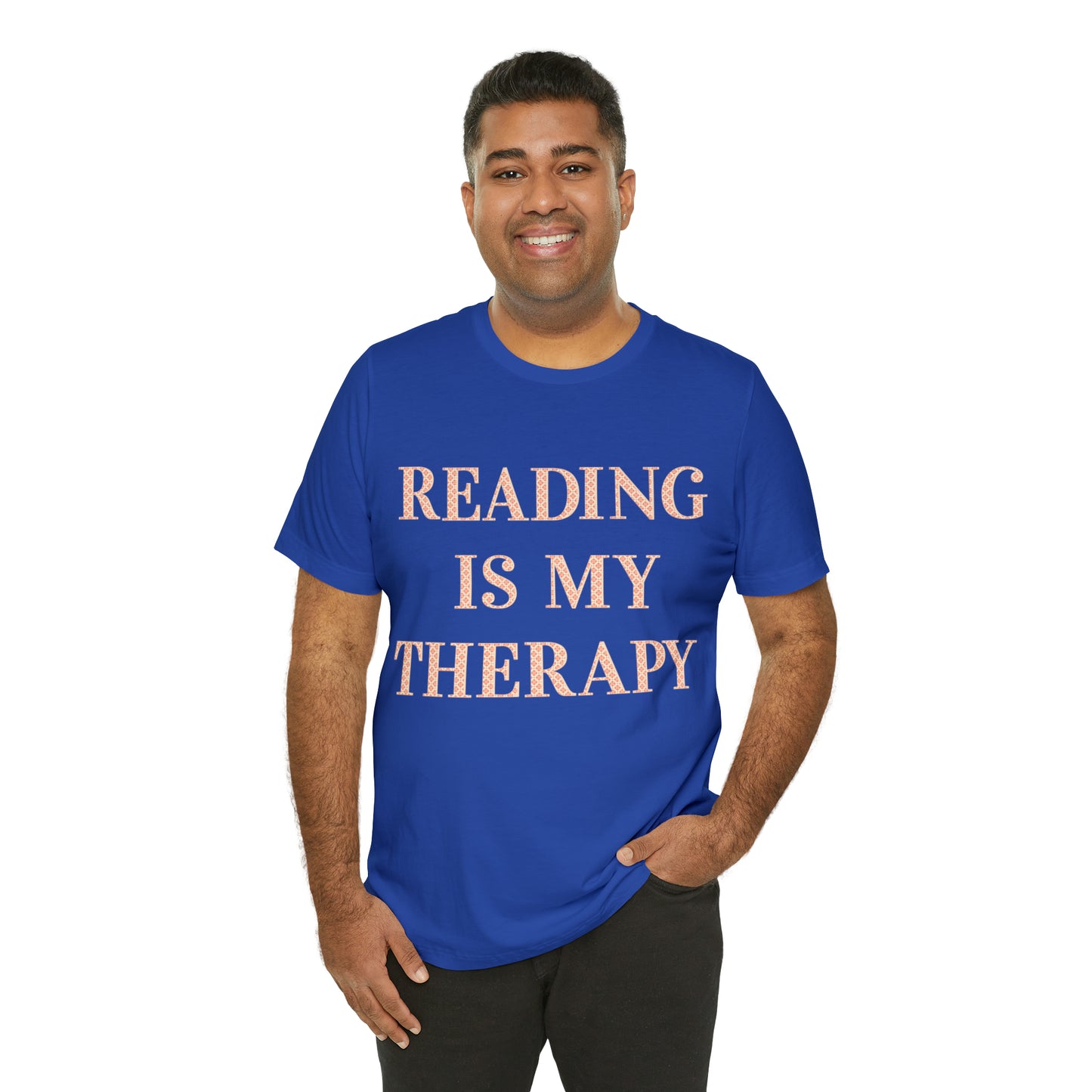 Reading Is My Therapy- Adult, Regular Fit, Soft Cotton, Full Size Image T-Shirt