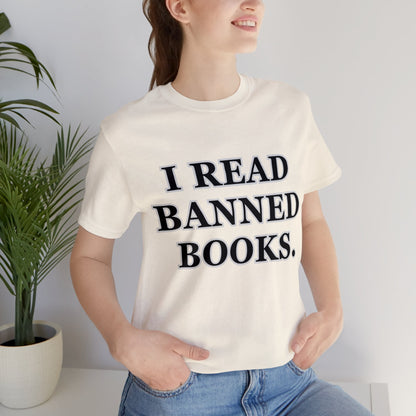 Reading, I Read Banned Books, Things, Books- Adult, Regular Fit, Soft Cotton, Full Size Image T-Shirt