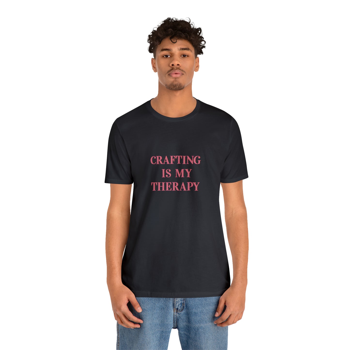Crafting Is My Therapy- Adult, Regular Fit, Smaller Size Image, Soft Cotton, T-shirt