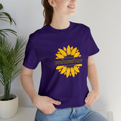 Nature, Plants, Flowers, Garden, Never Enough Plants, Sunflowers- Adult, Regular Fit, Soft Cotton, T-shirt