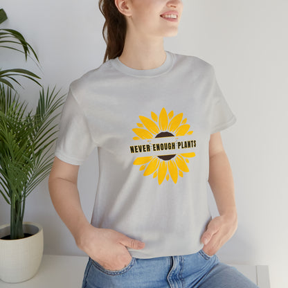 Nature, Plants, Flowers, Garden, Never Enough Plants, Sunflowers- Adult, Regular Fit, Soft Cotton, T-shirt