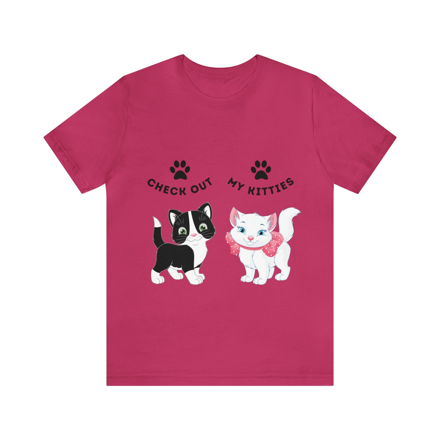 Kitty Cat T-Shirt / Check Out My Kitties Shirt / Unisex Jersey Short Sleeve Tee / Humorous Pet Clothes