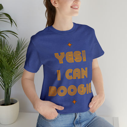 Dance, I Can Boogie, Retro Disco Dance, Words- Adult, Regular Fit, Soft Cotton, Full Size Image, T-shirt