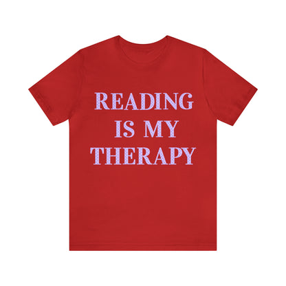 Reading Is My Therapy- Adult, Regular Fit, Soft Cotton, Full Size Image T-Shirt