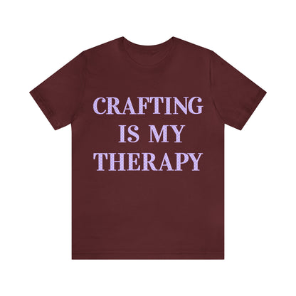 Crafting Is My Therapy- Adult, Regular Fit, Soft Cotton, T-shirt