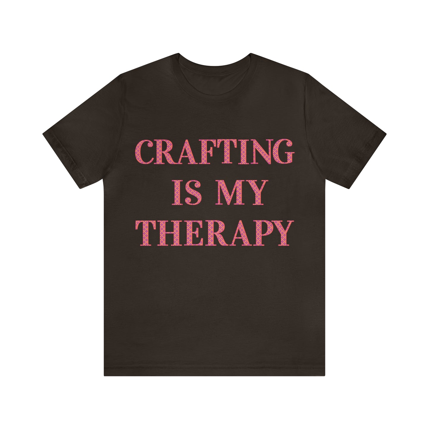Crafting Is My Therapy- Adult, Regular Fit, Soft Cotton, Full Size Image, T-shirt