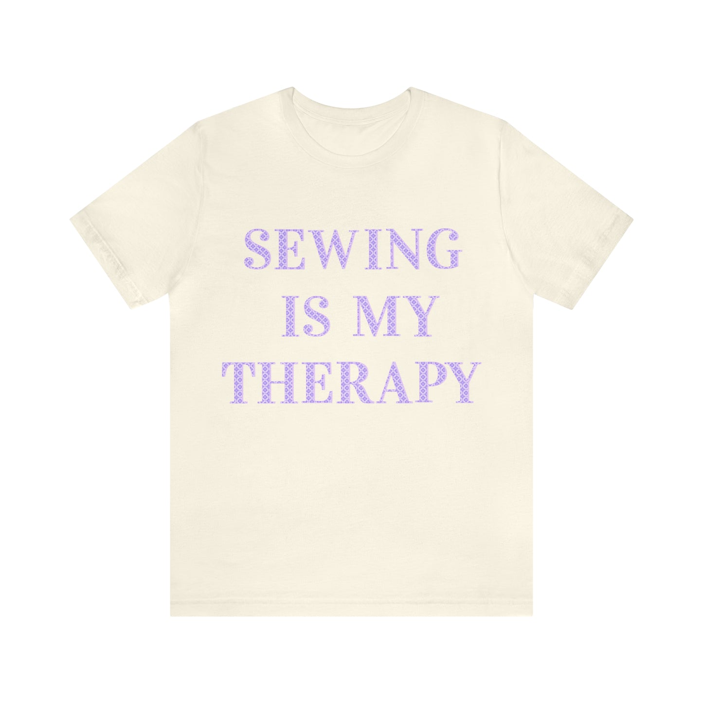 Sewing Is My Therapy- Adult, Regular Fit, Soft Cotton, T-shirt