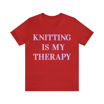 Knitting Is My Therapy- Adult, Regular Fit, Soft Cotton, T-shirt