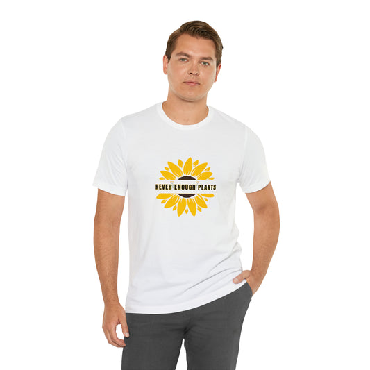 Nature, Plants, Flowers, Garden, Never Enough Plants, Sunflowers- Adult, Regular Fit, Soft Cotton, T-shirt