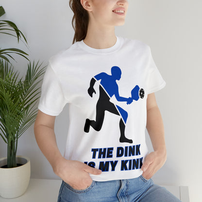 Pickleball Sports, The Dink Is My Kink- Adult, Regular Fit, Soft Cotton, Full Size Image, T-shirt