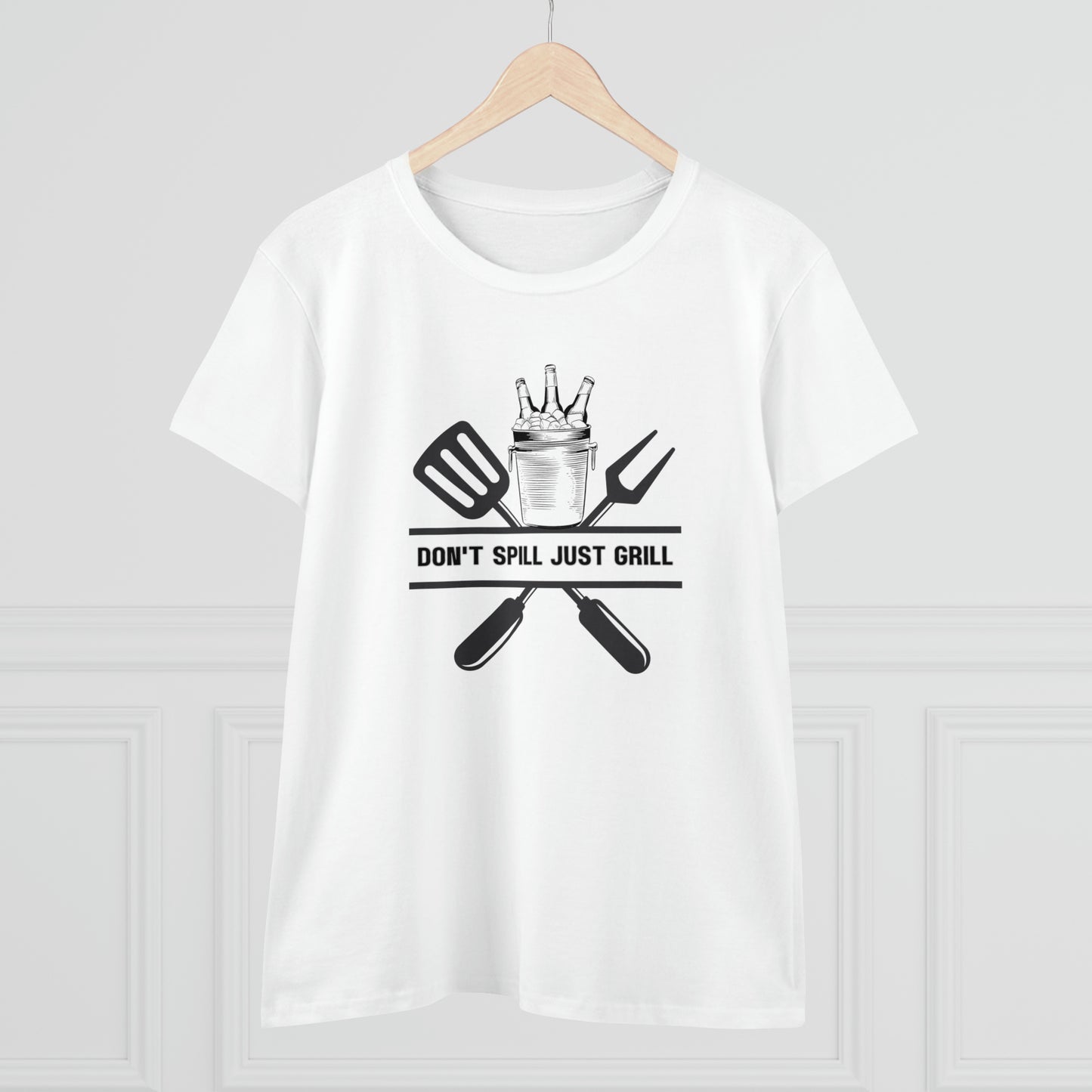 Hobby, Interests, Grilling, Don't Spill Just Grill, Family, Dad, Mom- Adult, Semi-fitted, T-shirt