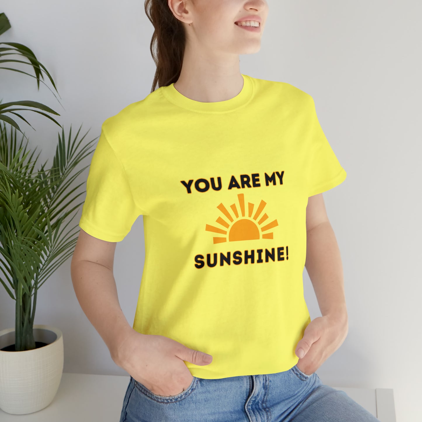 Positive, You Are My Sunshine, Happiness- Adult, Regular Fit, Soft Cotton, T-shirt