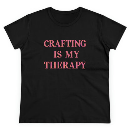 Crafting Is My Therapy- Adult, Semi-fitted, T-shirt