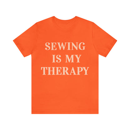 Sewing Is My Therapy- Adult, Regular Fit, Soft Cotton, T-shirt