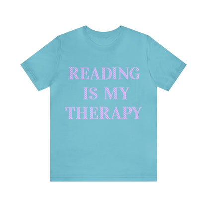 Reading Is My Therapy- Adult, Regular Fit, Soft Cotton, Full Size Image T-Shirt