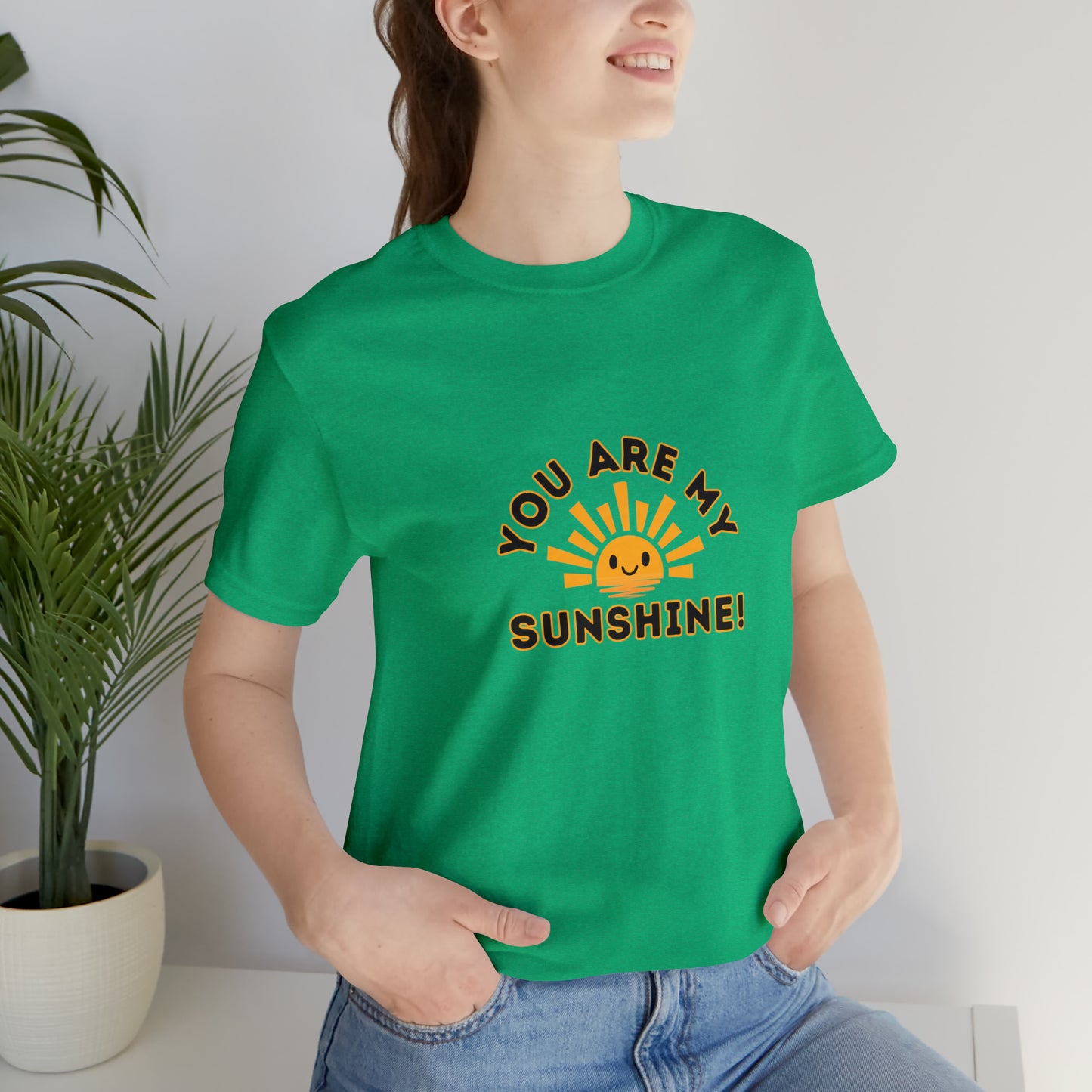 Positive, You Are My Sunshine, Happiness- Adult, Regular Fit, Soft Cotton, T-shirt