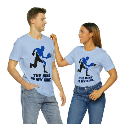 Pickleball Sports, The Dink Is My Kink- Adult, Regular Fit, Soft Cotton, Full Size Image, T-shirt