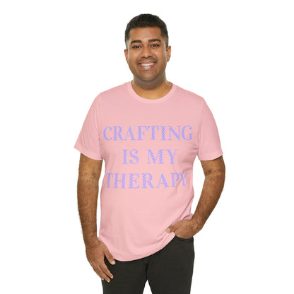 Crafting Is My Therapy- Adult, Regular Fit, Soft Cotton, T-shirt